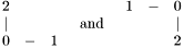 \[ \begin{array}{ccc} 2 & & \\ | & & \\ 0 & - & 1 \end{array} \quad \textrm{and} \quad \begin{array}{ccc} 1 & - & 0 \\ & & | \\ & & 2 \end{array} \]